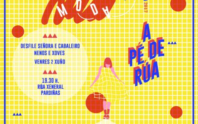 El desfile ‘Moda a pé de rúa’ se traslada al 2 de junio