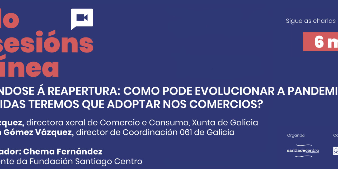 La crisis de la COVID-19 y el comercio, en un ciclo de sesiones en línea organizado por Santiago Centro