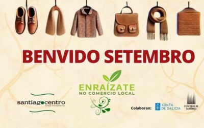 Damos a benvida a setembro coa nova campaña ‘Enraízate no comercio local’